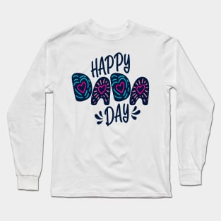 Happy Dada Day Happy Father's Day Typography Long Sleeve T-Shirt